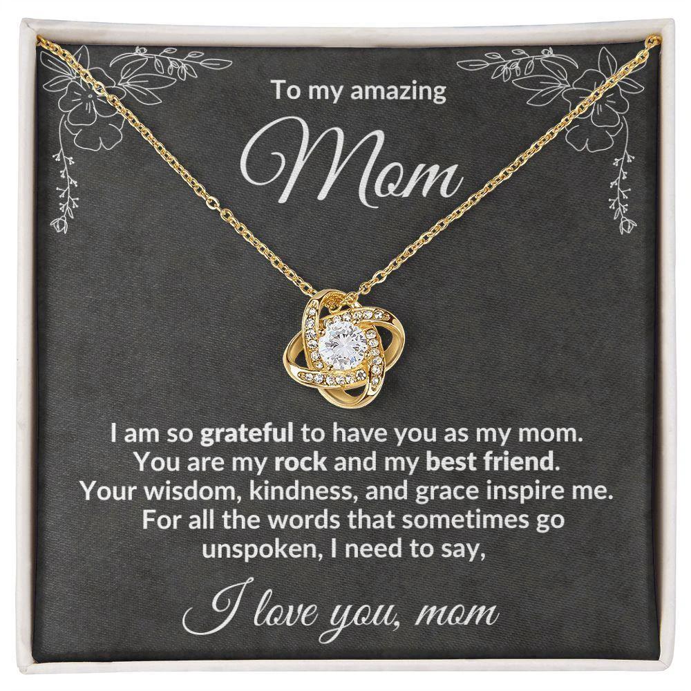 To my Amazing Mom, You Inspire Me - Love Knot Necklace