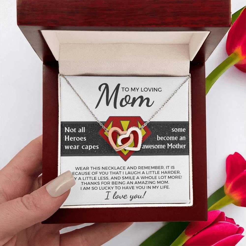To My Amazing Super Mom Not All Heroes Wear Capes Interlocking Hearts Necklace