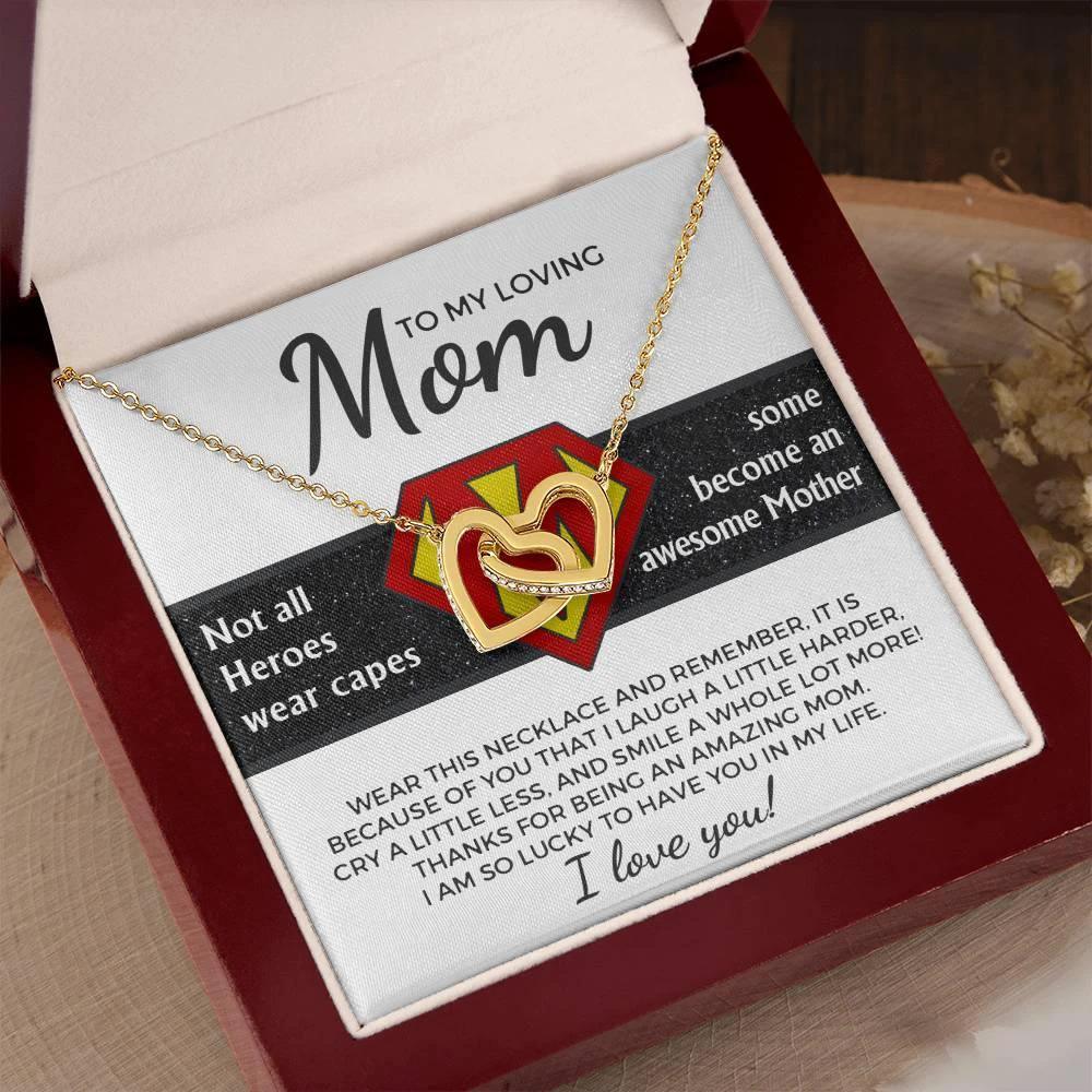To My Amazing Super Mom Not All Heroes Wear Capes Interlocking Hearts Necklace
