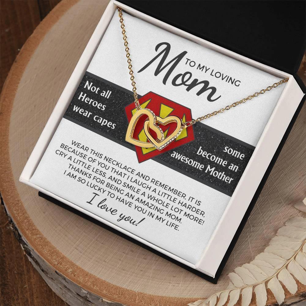 To My Amazing Super Mom Not All Heroes Wear Capes Interlocking Hearts Necklace