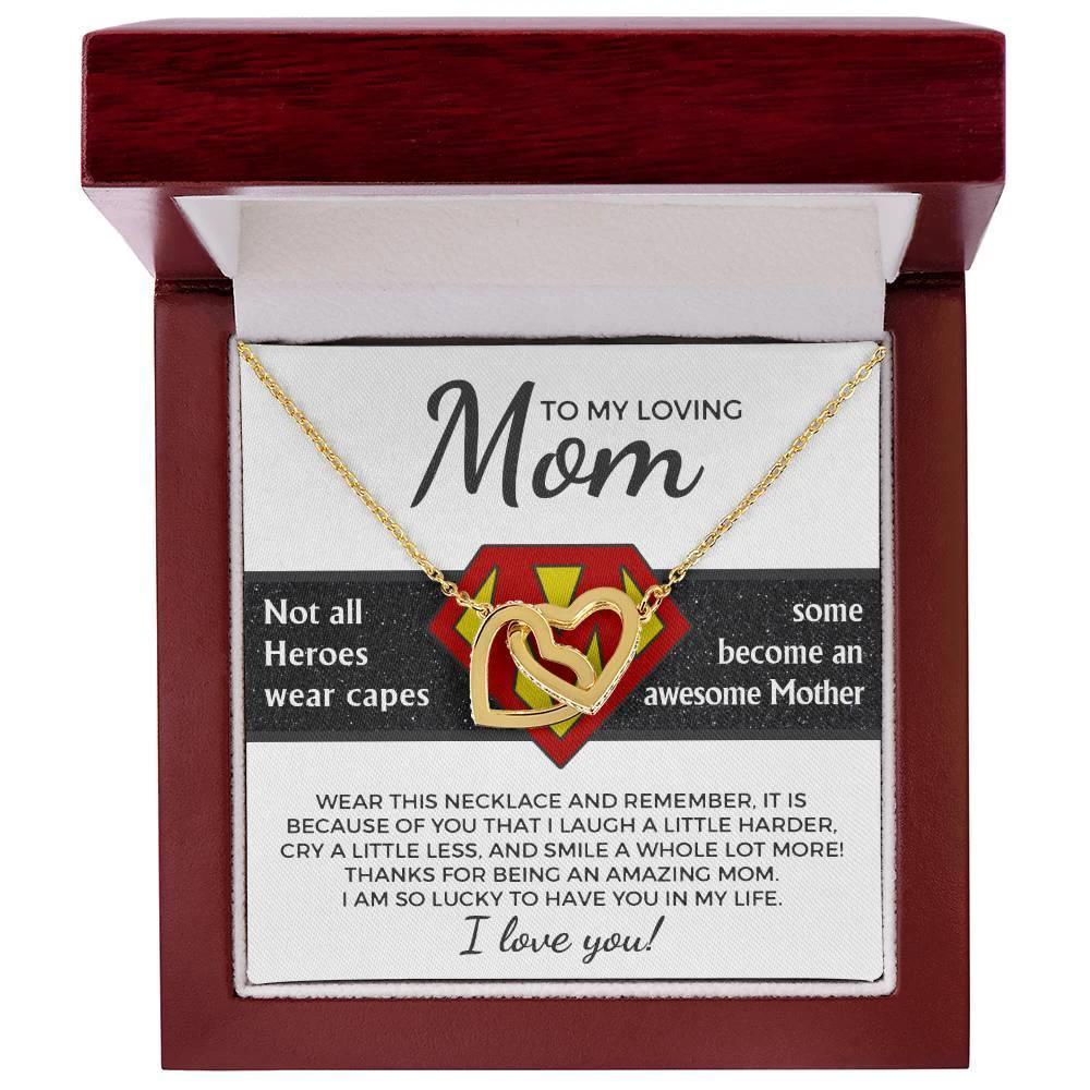 To My Amazing Super Mom Not All Heroes Wear Capes Interlocking Hearts Necklace