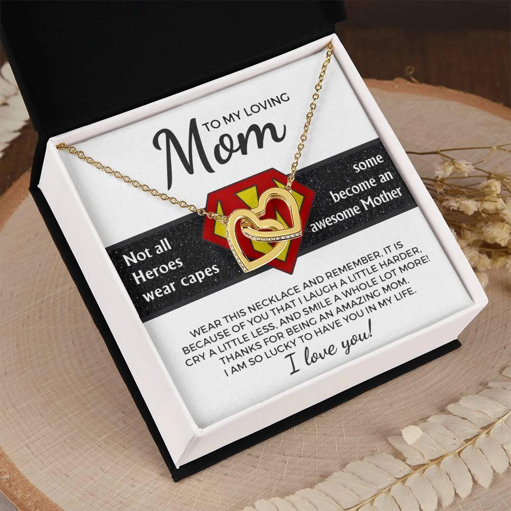 To My Amazing Super Mom Not All Heroes Wear Capes Interlocking Hearts Necklace