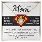 To My Amazing Super Mom Not All Heroes Wear Capes Love Knot Necklace