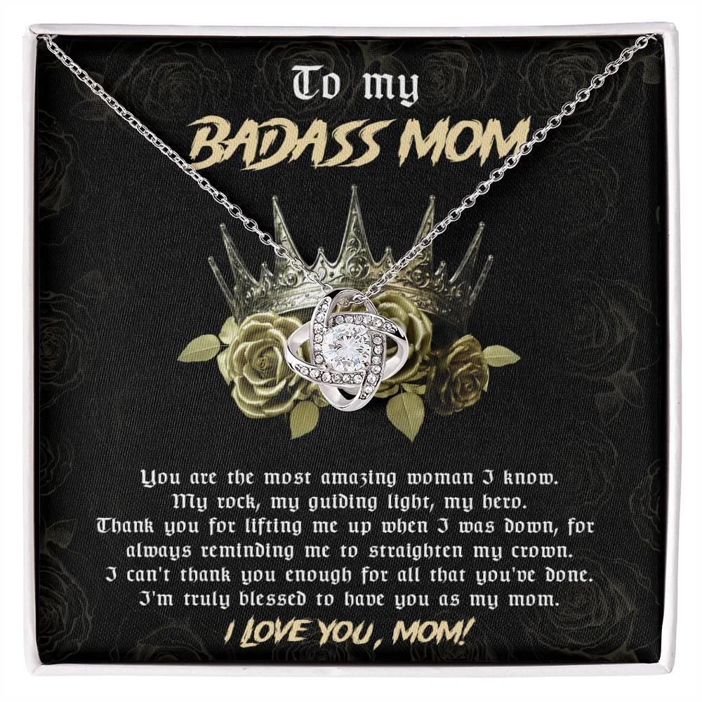 To My Badass Mom You are My Rock Love Knot Necklace