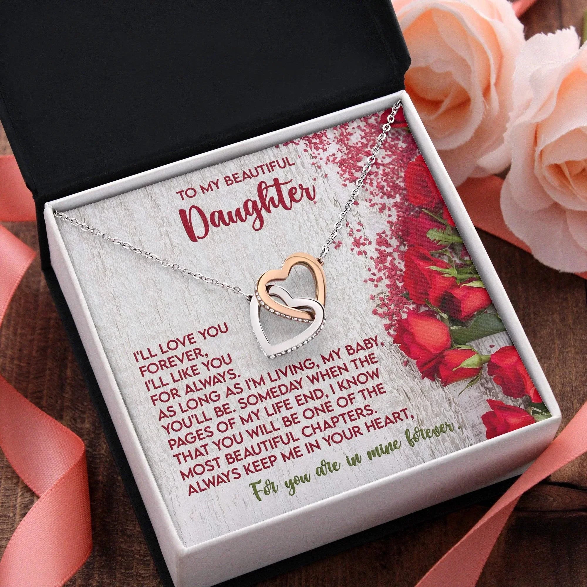 To My Beautiful Daughter You are in my Heart Forever - Interlocking Hearts Necklace