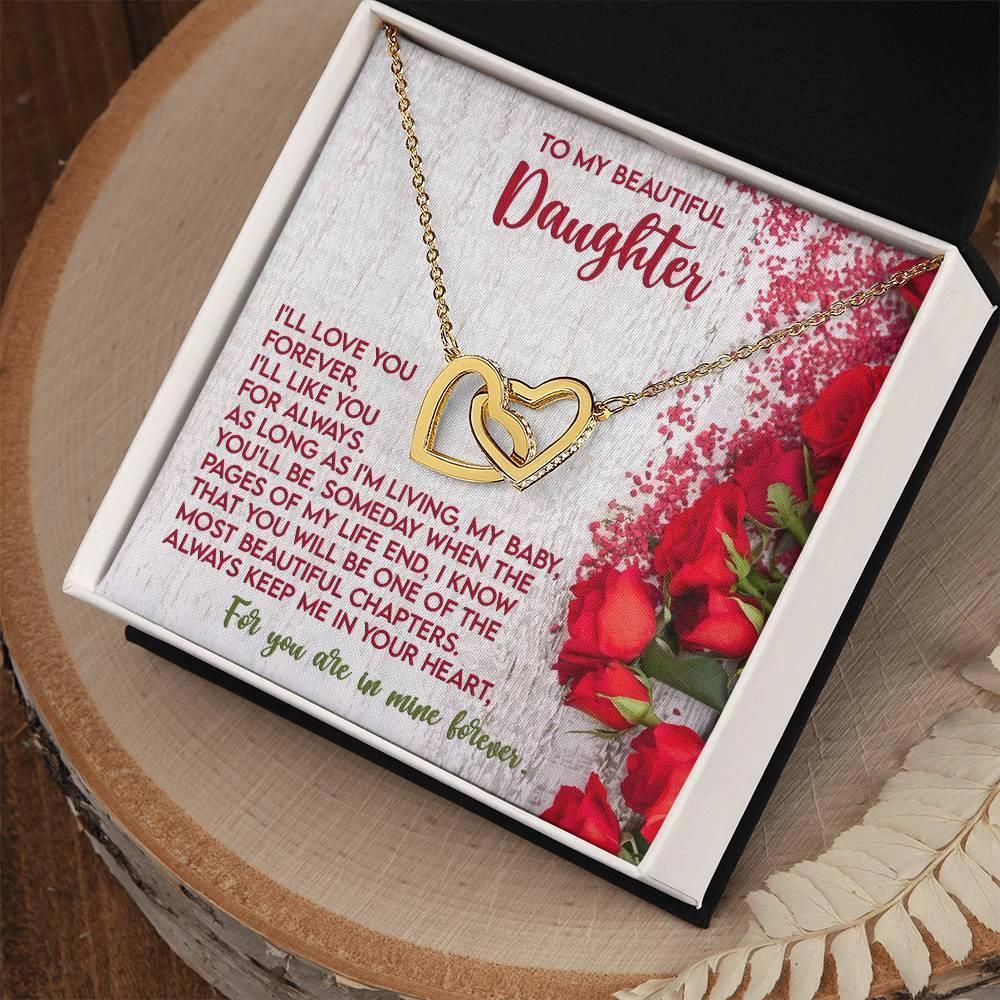 To My Beautiful Daughter You are in my Heart Forever - Interlocking Hearts Necklace