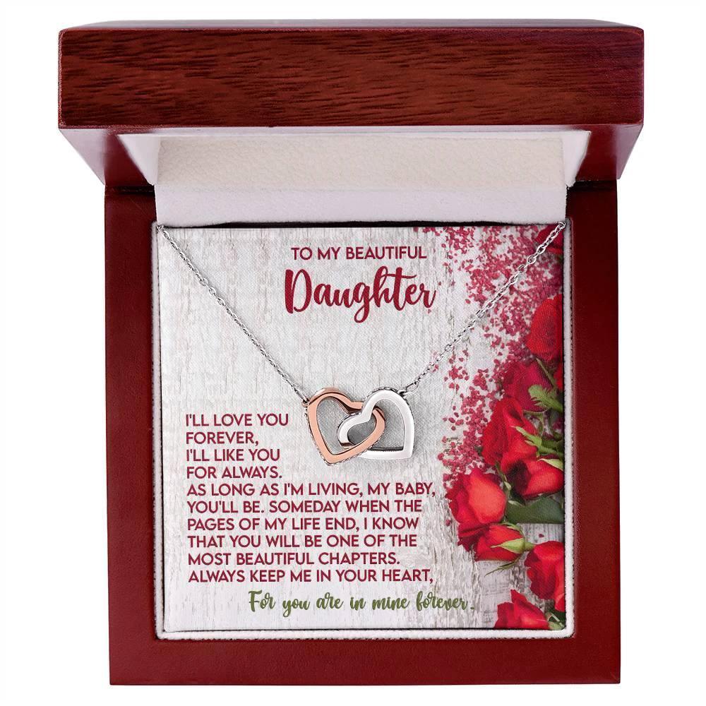 To My Beautiful Daughter You are in my Heart Forever - Interlocking Hearts Necklace