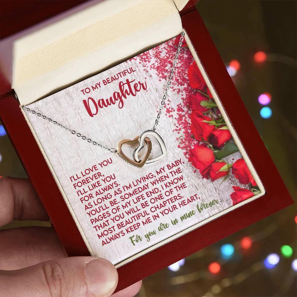 To My Beautiful Daughter You are in my Heart Forever - Interlocking Hearts Necklace