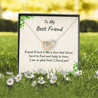 To My Best Friend - A Good Friend is Like a Four-leaf Clover, Hard to Find and Lucky to Have Personalized Hearts Pendant Necklace