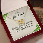 To My Best Friend - A Good Friend is Like a Four-leaf Clover, Hard to Find and Lucky to Have Personalized Hearts Pendant Necklace