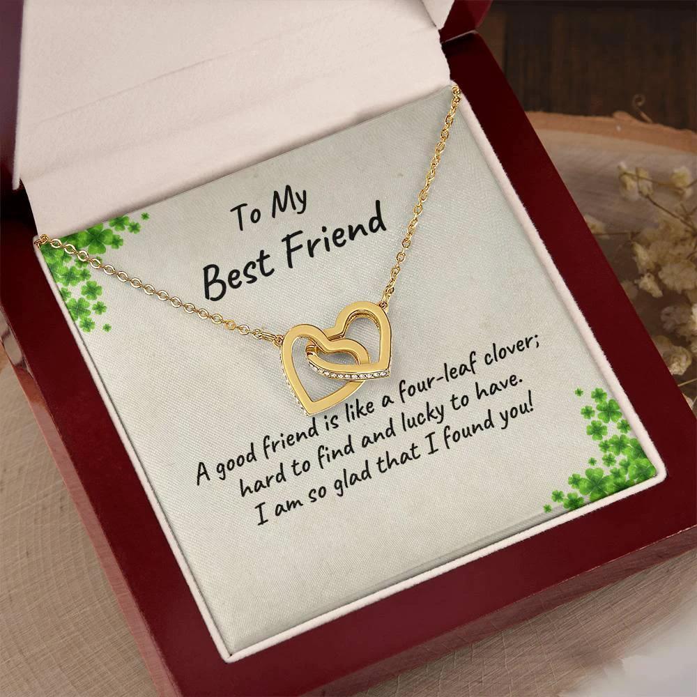 To My Best Friend - A Good Friend is Like a Four-leaf Clover, Hard to Find and Lucky to Have Personalized Hearts Pendant Necklace