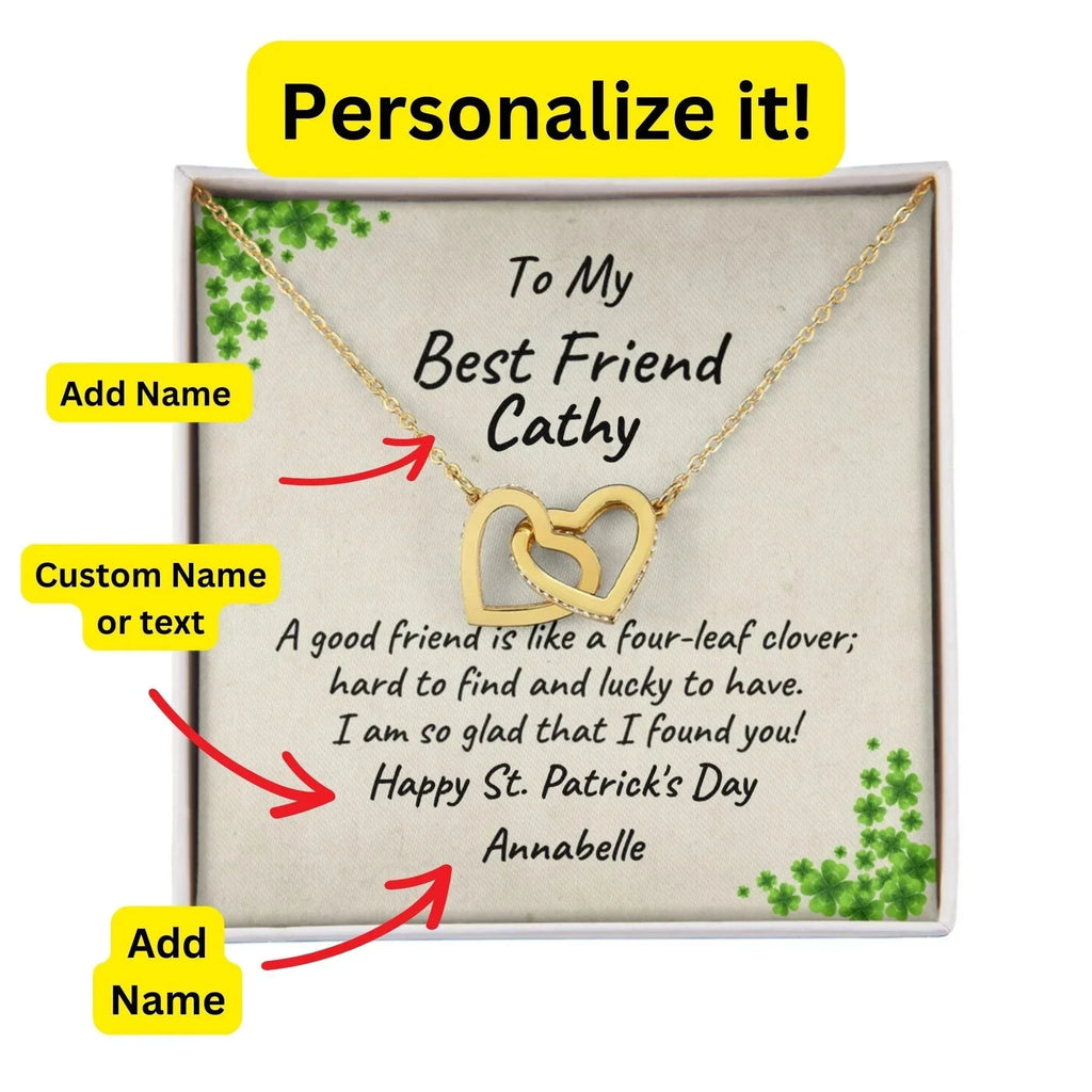To My Best Friend - A Good Friend is Like a Four-leaf Clover, Hard to Find and Lucky to Have Personalized Hearts Pendant Necklace