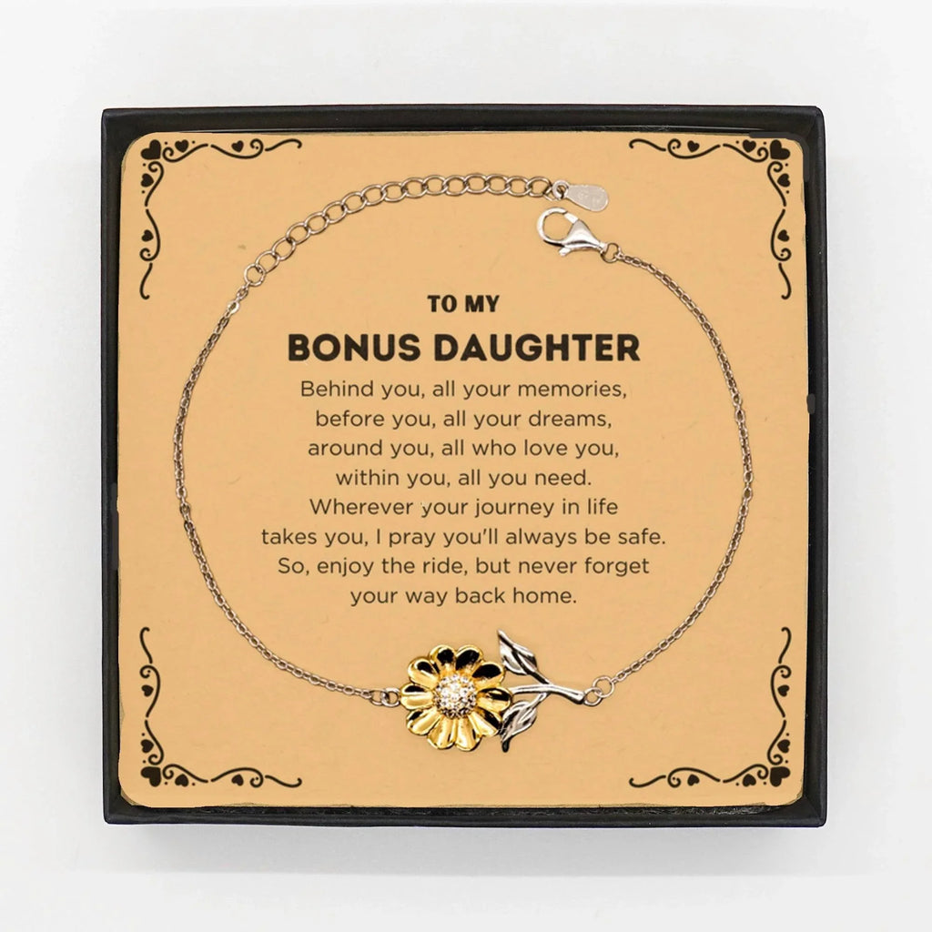 To My Bonus Daughter Gifts, Inspirational Bonus Daughter Sunflower Bracelet, Sentimental Birthday Christmas Unique Gifts For Bonus Daughter Behind you, all your memories, before you, all your dreams, around you, all who love you, within you, all you need