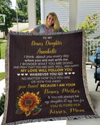 To My Bonus Daughter My Love Will Follow You Personalized Heirloom Woven Blanket
