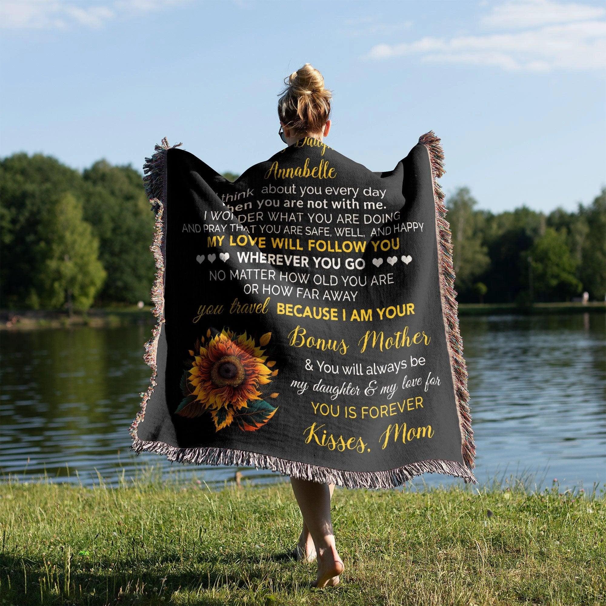To My Bonus Daughter My Love Will Follow You Personalized Heirloom Woven Blanket