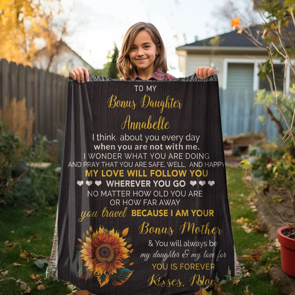 To My Bonus Daughter My Love Will Follow You Personalized Heirloom Woven Blanket