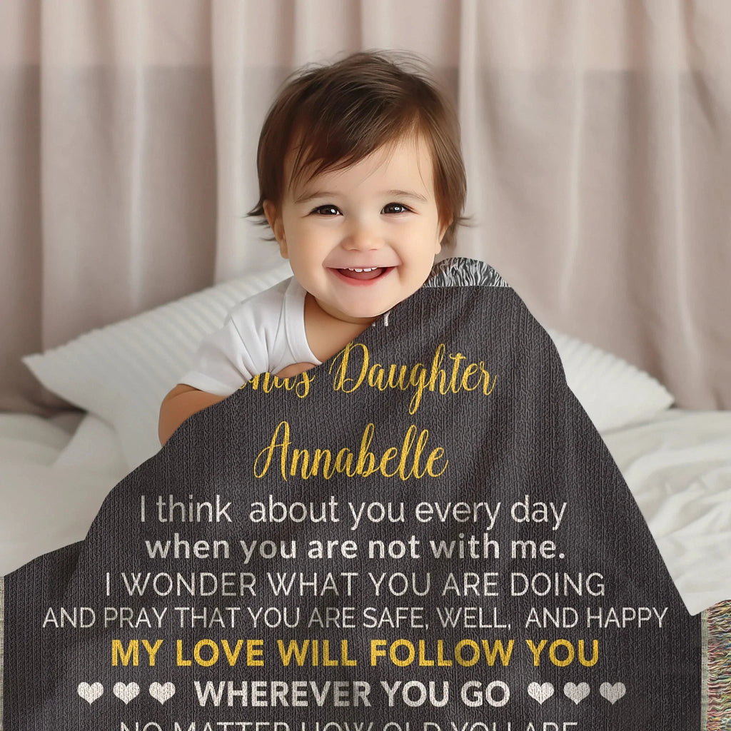 To My Bonus Daughter My Love Will Follow You Personalized Heirloom Woven Blanket
