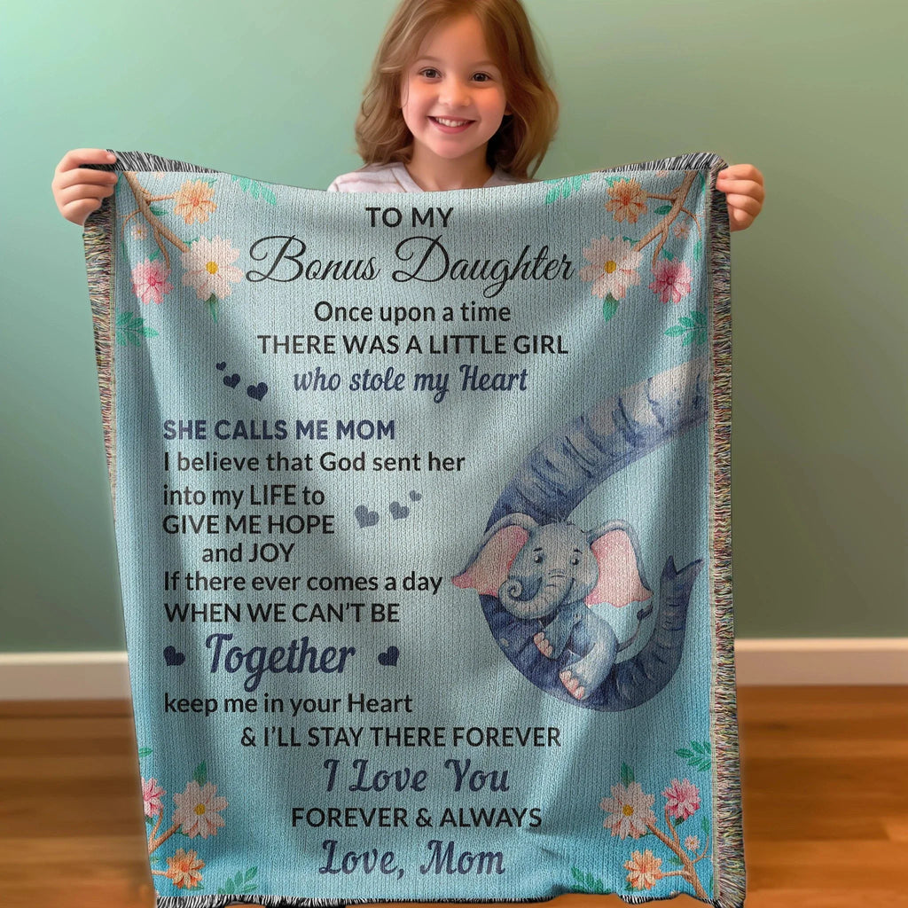 To My Bonus Daughter, You bring me Hope and Joy Heirloom Woven Blanket