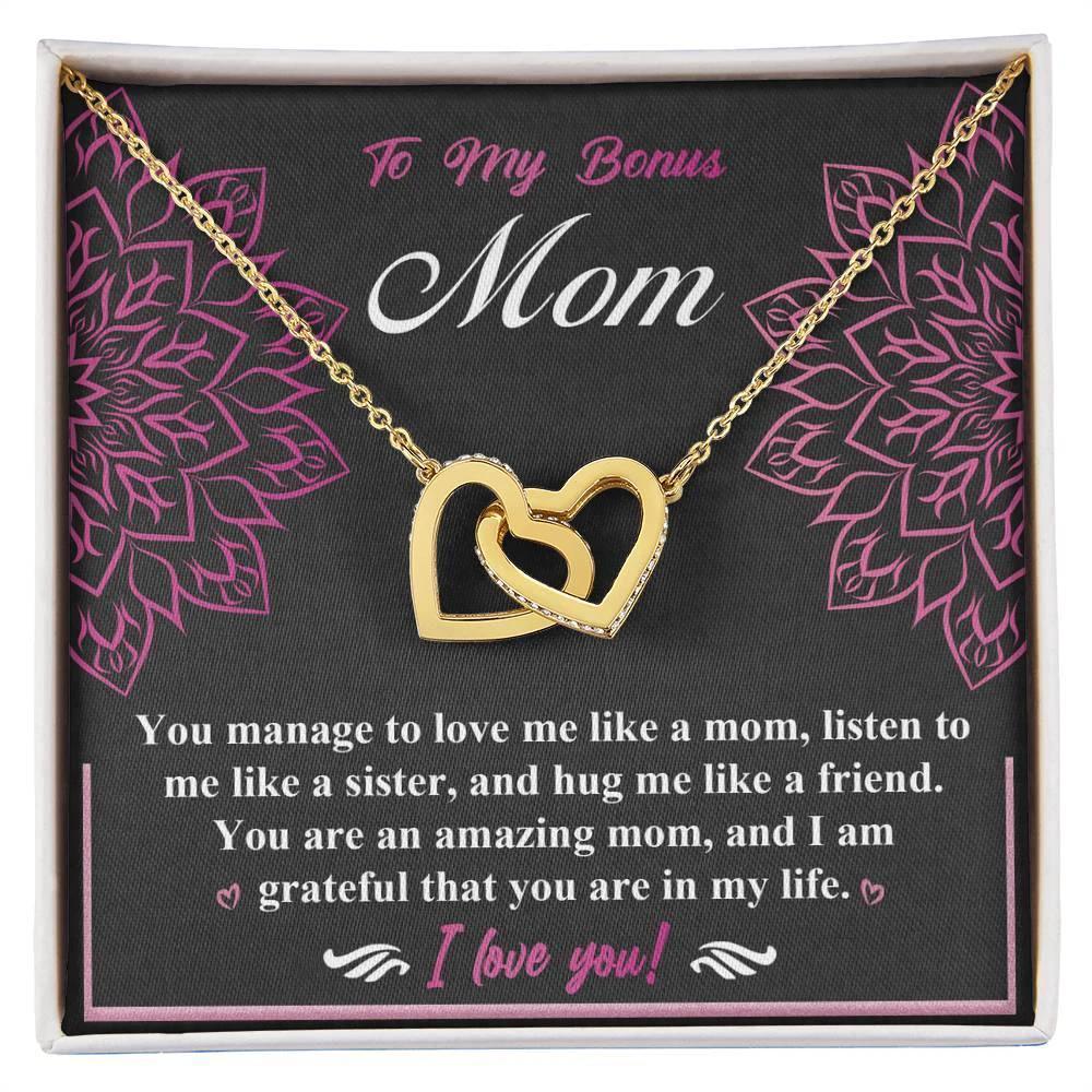To My Bonus Mom - I am Grateful You Are in My Life - Interlocking Hearts Pendant Necklace