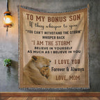 To My Bonus Son, Whisper Back, I am the Storm Heirloom Keepsake Woven Blanket
