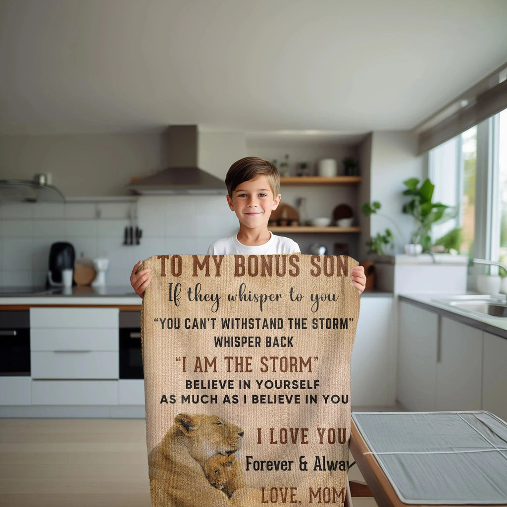 To My Bonus Son, Whisper Back, I am the Storm Heirloom Keepsake Woven Blanket