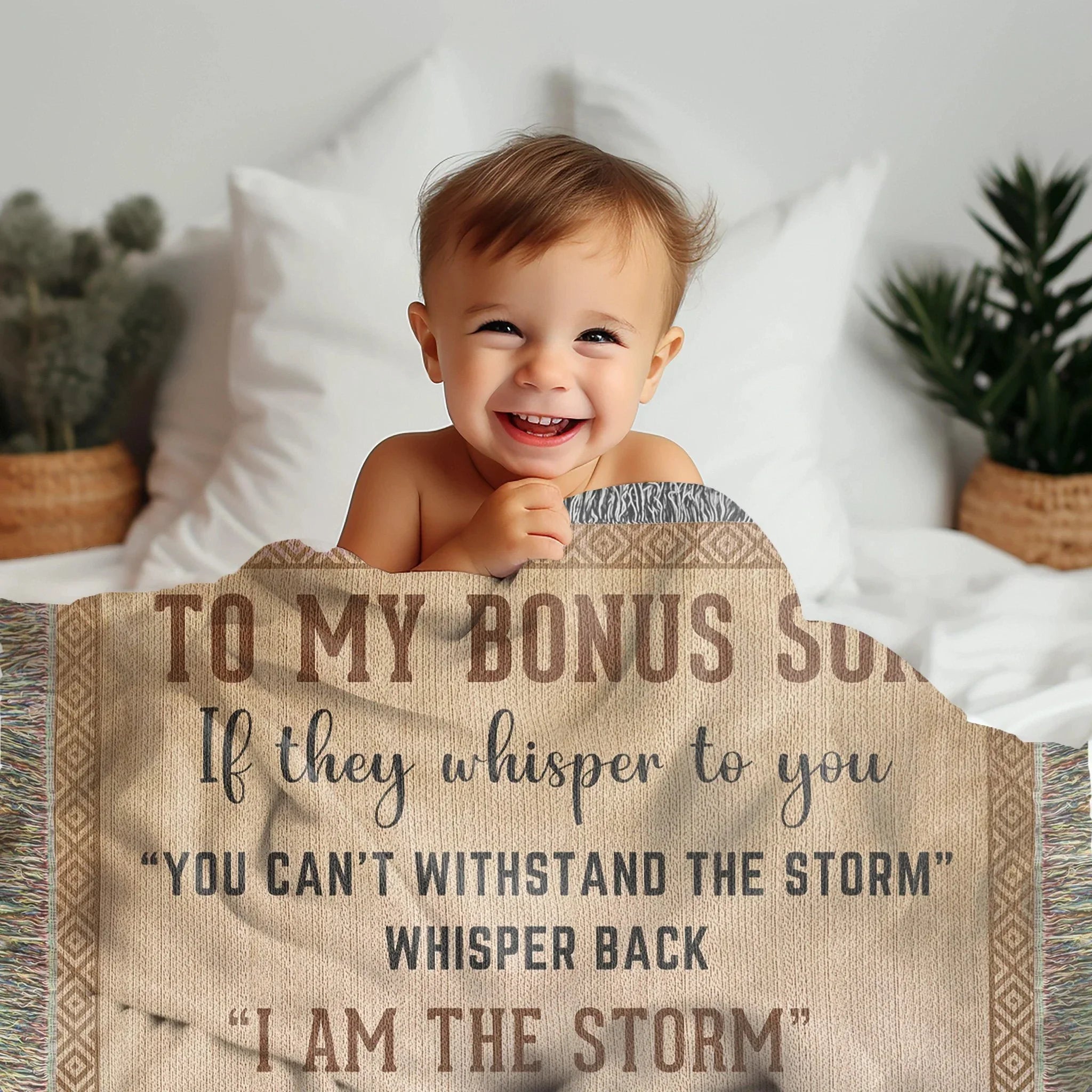 To My Bonus Son, Whisper Back, I am the Storm Heirloom Keepsake Woven Blanket