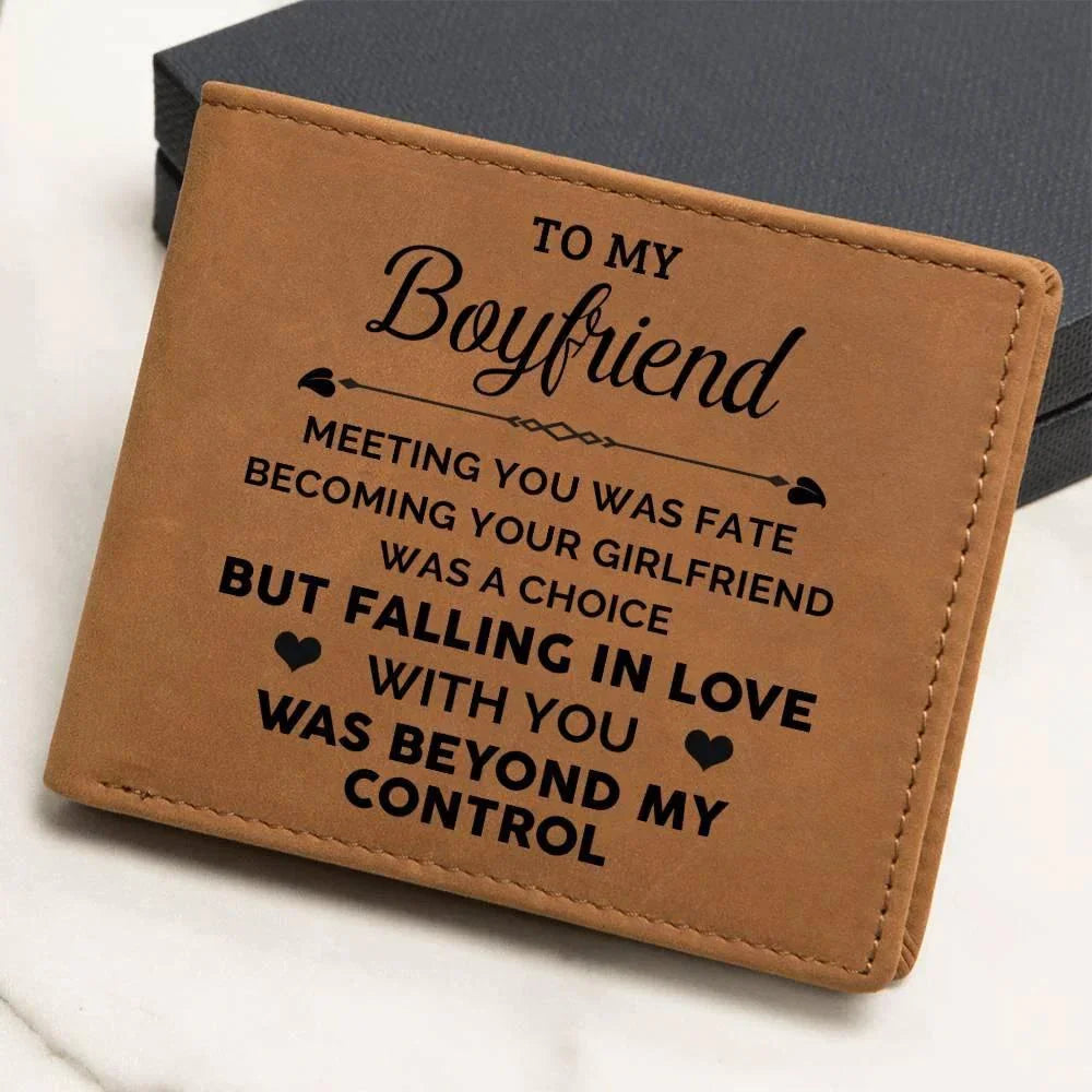 To My Boyfriend Meeting You Was Fate Genuine Cowhide Leather Wallet