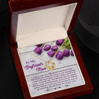 To My Boyfriend's Mother Love Knot Pendant Necklace with Heartfelt Message Card Thank You for Raising the Man of My Heart