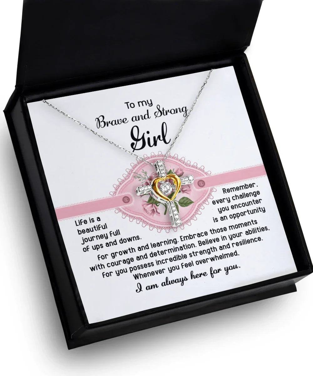 To My Brave and Strong Girl I am Always Here For You Birthday Confirmation Graduation Cross Pendant Necklace Gift
