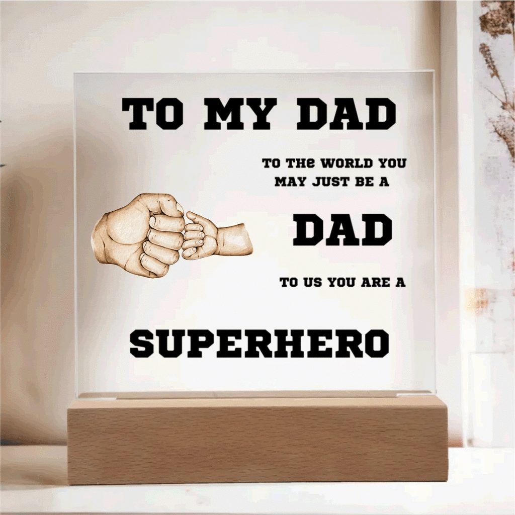 To My Dad You Are A Superhero Personalized Acrylic Plaque
