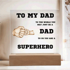 To My Dad You Are A Superhero Personalized Acrylic Plaque