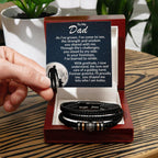 To My Dad, You Have Shaped Me Into Who I Am Today Braided Leather Bracelet