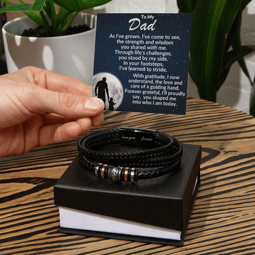 To My Dad, You Have Shaped Me Into Who I Am Today Braided Leather Bracelet