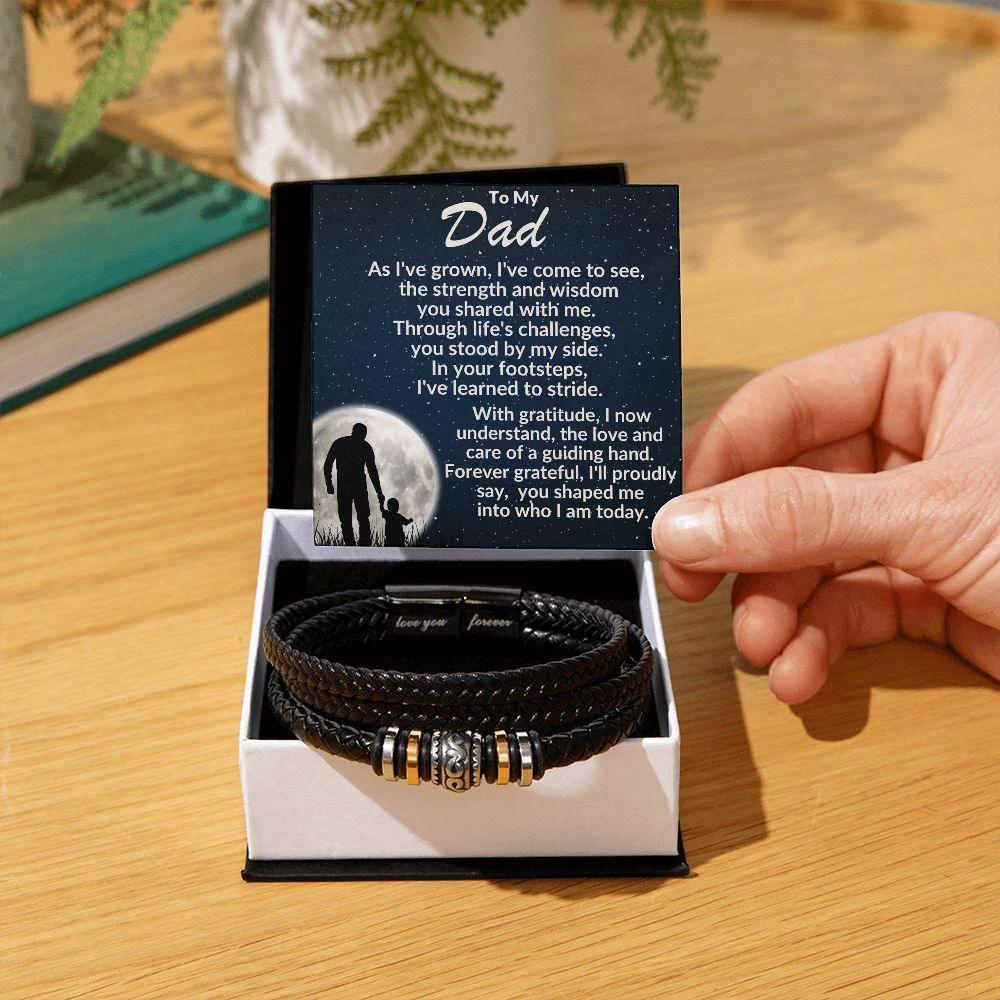 To My Dad, You Have Shaped Me Into Who I Am Today Braided Leather Bracelet
