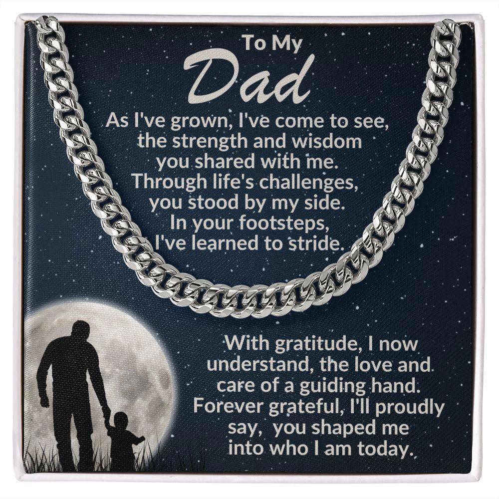 To My Dad - You Stood By My Side - Cuban Necklace