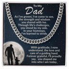 To My Dad - You Stood By My Side - Cuban Necklace