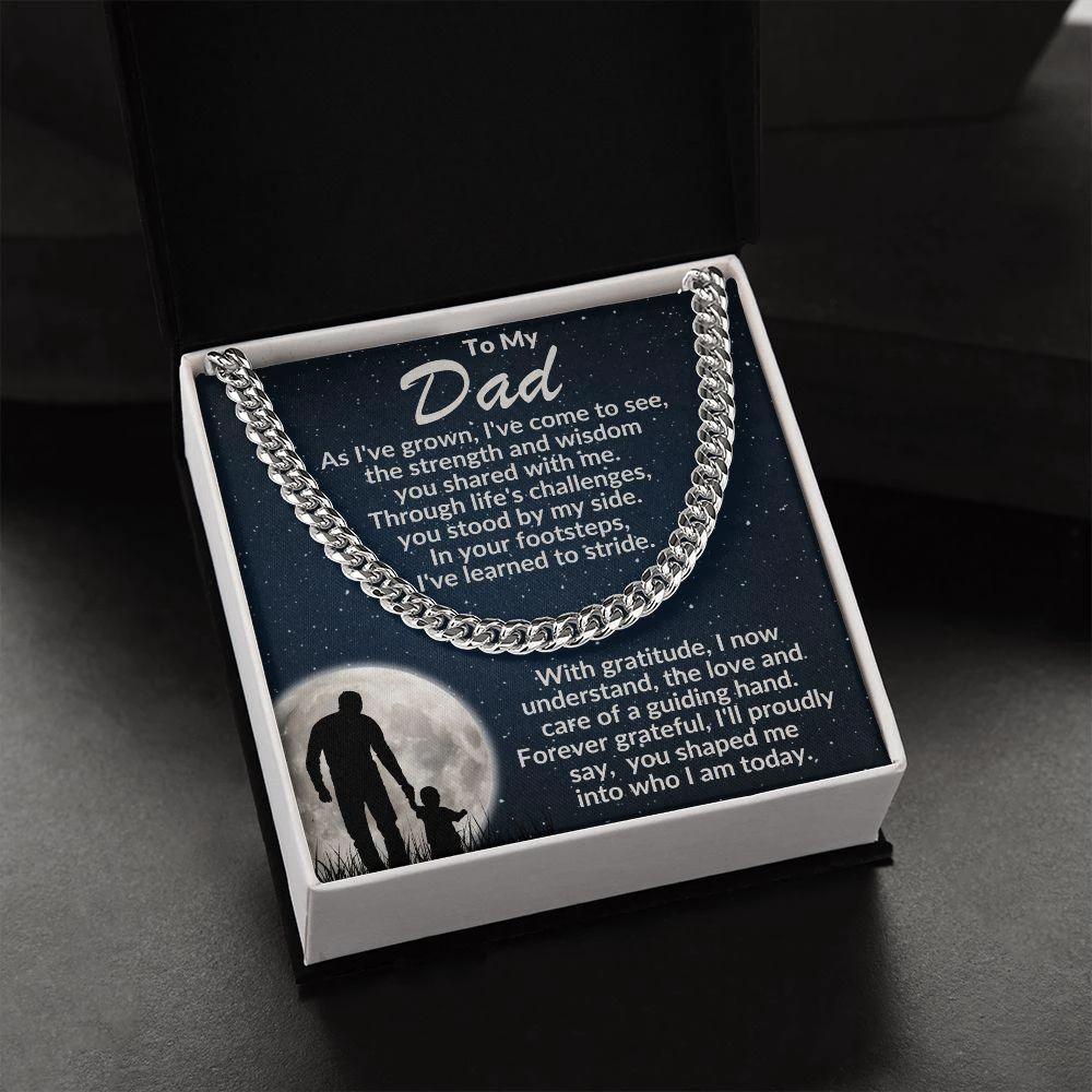 To My Dad - You Stood By My Side - Cuban Necklace