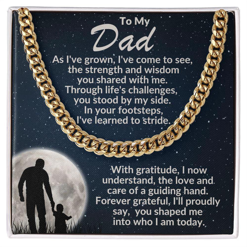 To My Dad - You Stood By My Side - Cuban Necklace
