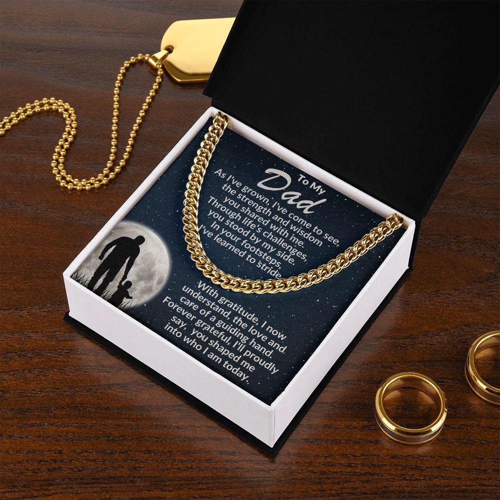 To My Dad - You Stood By My Side - Cuban Necklace