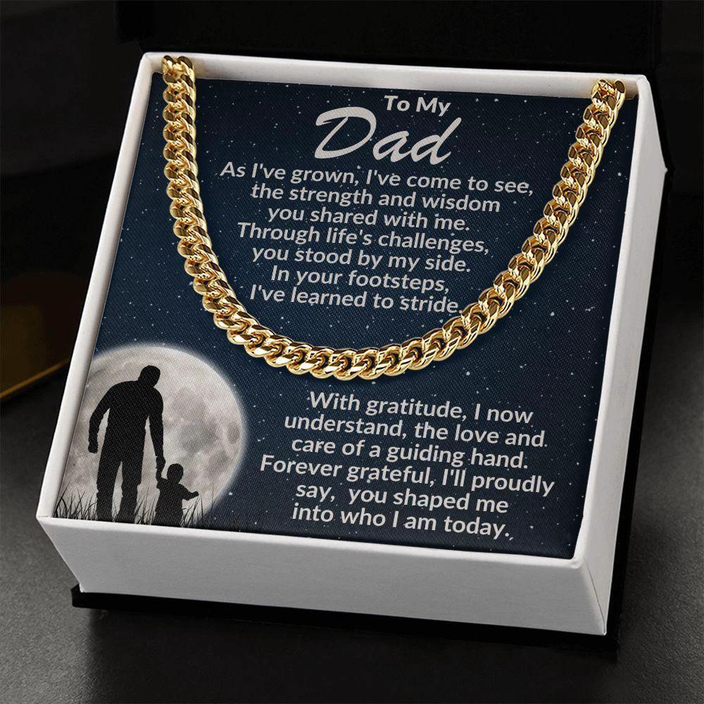 To My Dad - You Stood By My Side - Cuban Necklace