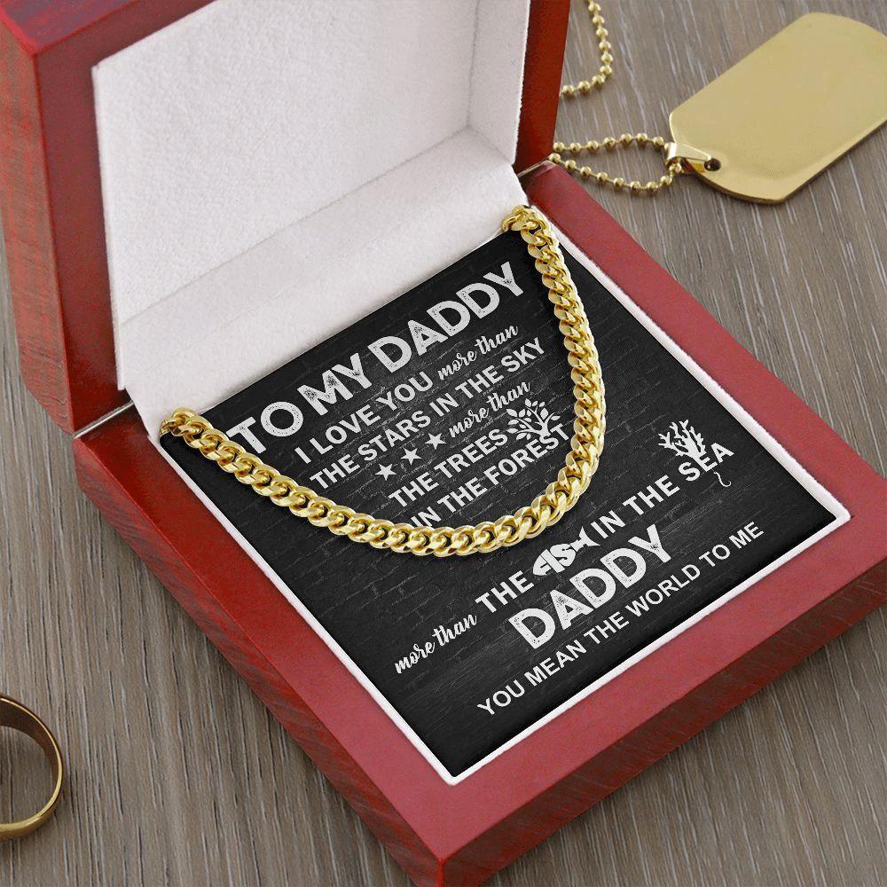 To My Daddy You Mean the World To Me Cuban Link Chain Necklace with Message Card