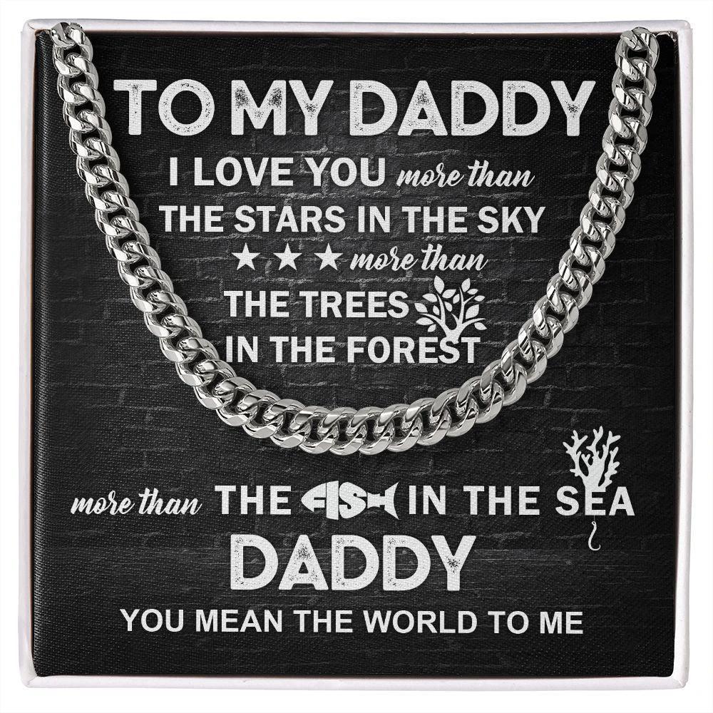 To My Daddy You Mean the World To Me Cuban Link Chain Necklace with Message Card