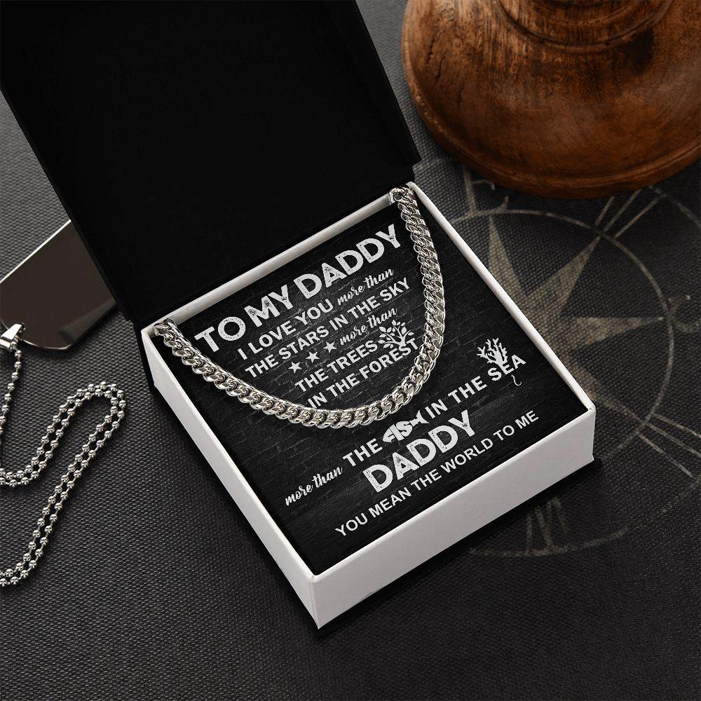 To My Daddy You Mean the World To Me Cuban Link Chain Necklace with Message Card