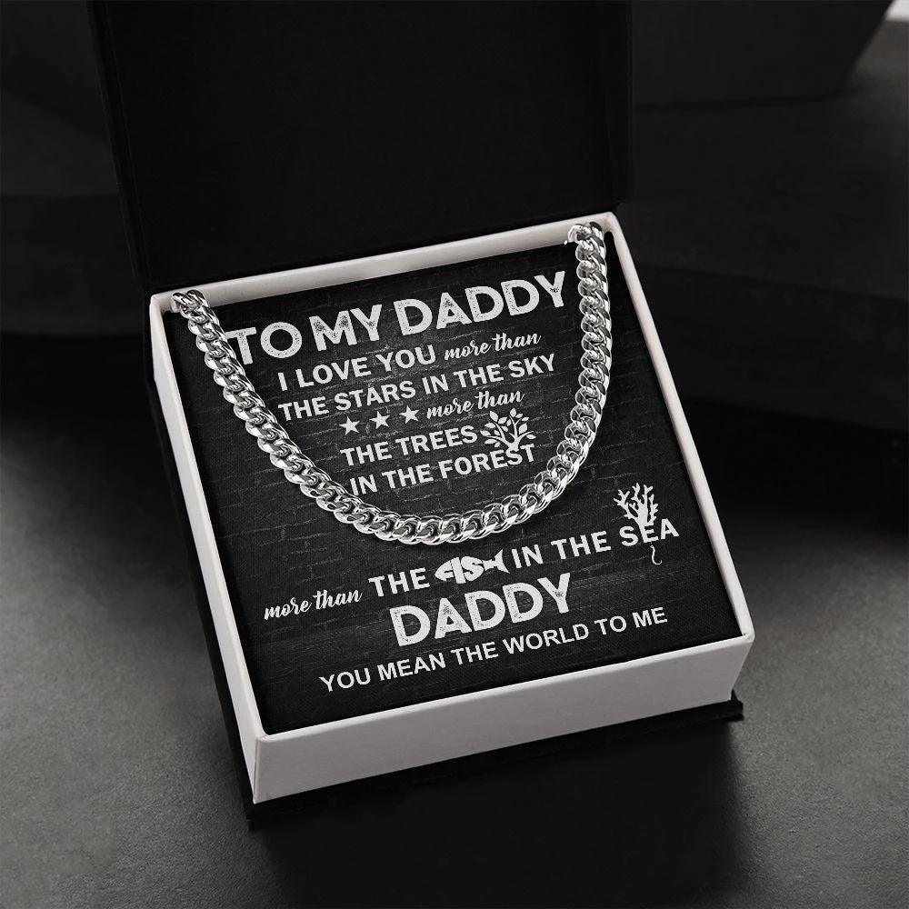To My Daddy You Mean the World To Me Cuban Link Chain Necklace with Message Card