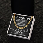 To My Daddy You Mean the World To Me Cuban Link Chain Necklace with Message Card