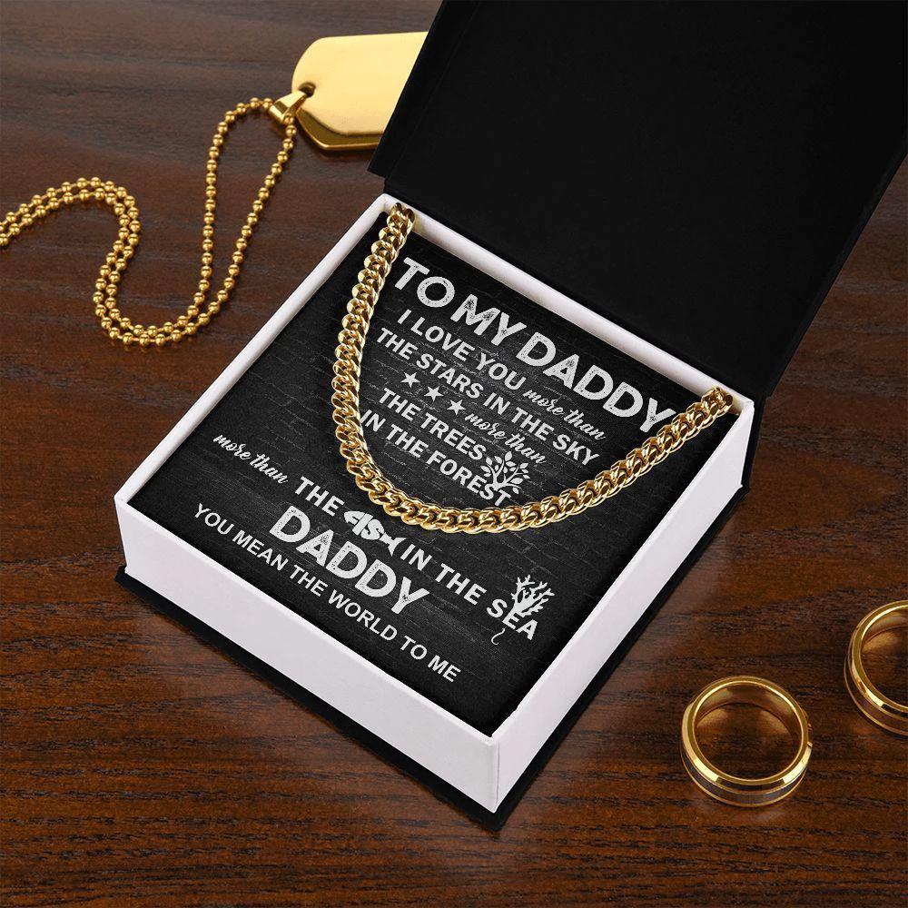 To My Daddy You Mean the World To Me Cuban Link Chain Necklace with Message Card