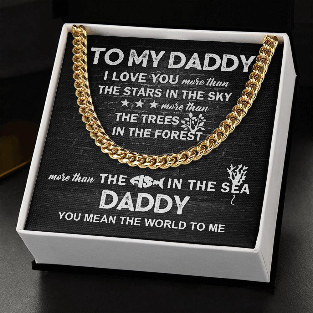 To My Daddy You Mean the World To Me Cuban Link Chain Necklace with Message Card