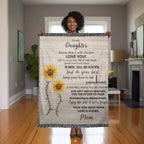 To My Daughter Be Brave, Bold and Beautiful - Life is Learning to Dance in the Rain Inspirational Heirloom Woven Blanket