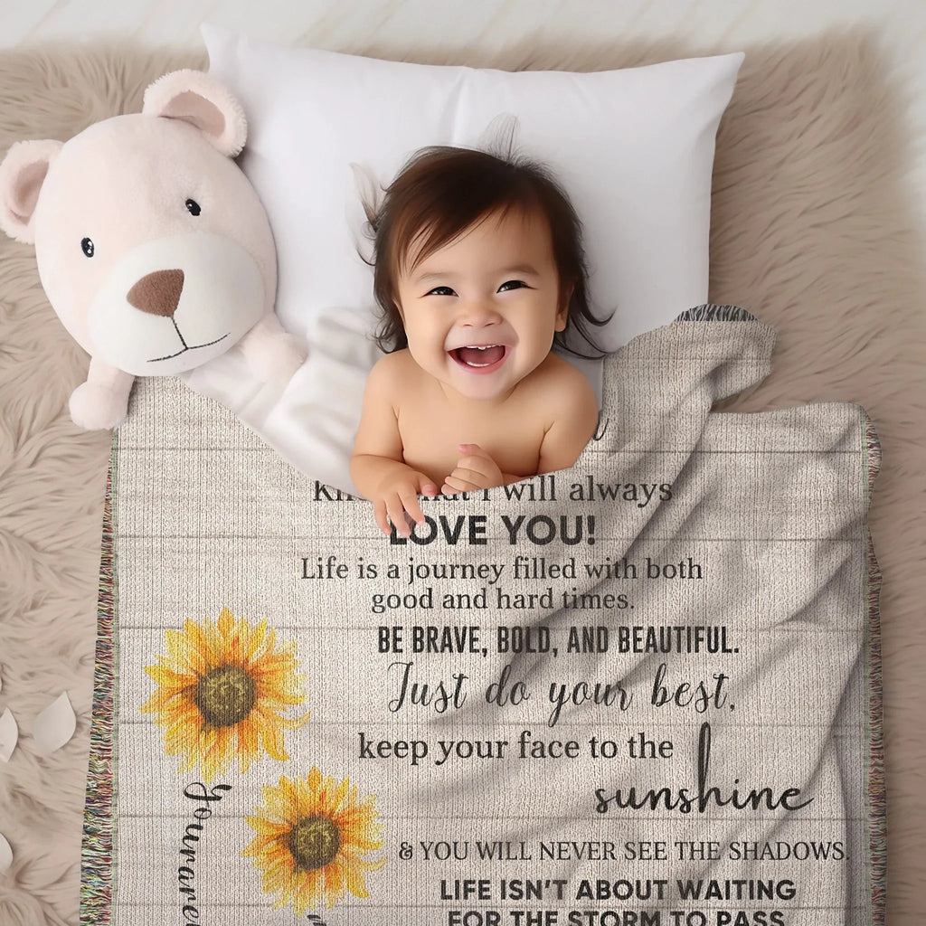 To My Daughter Be Brave, Bold and Beautiful - Life is Learning to Dance in the Rain Inspirational Heirloom Woven Blanket