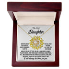 To My Daughter Be Like A Sunflower Love Knot Necklace